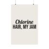 10101404888770823974_2048.jpeg Chlorine hair, my jam poster