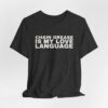 10238971281174723798_2048.jpeg Chain grease is my love language tee