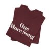 One more song tee