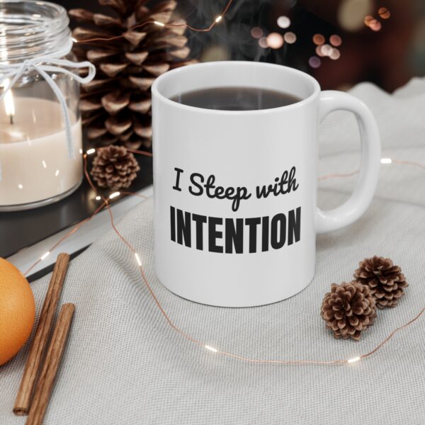 I steep with intention mug