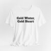 11075579434166708094_2048.jpeg Cold water, cold heart tee