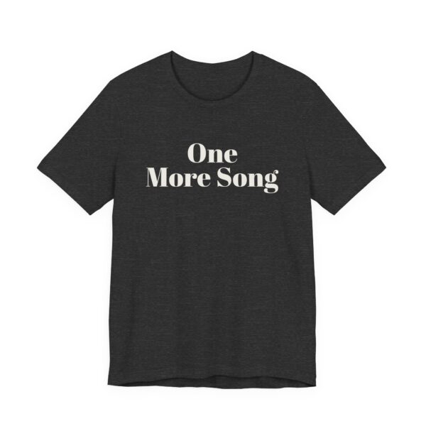 One more song tee