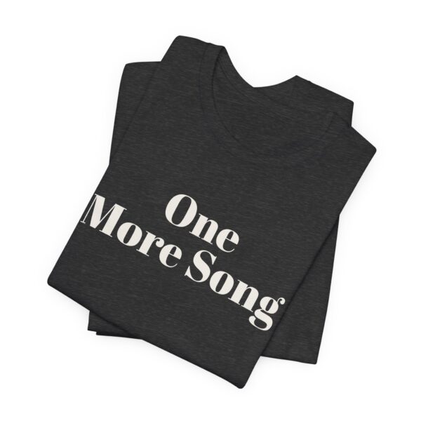 One more song tee