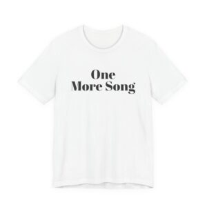 One more song tee