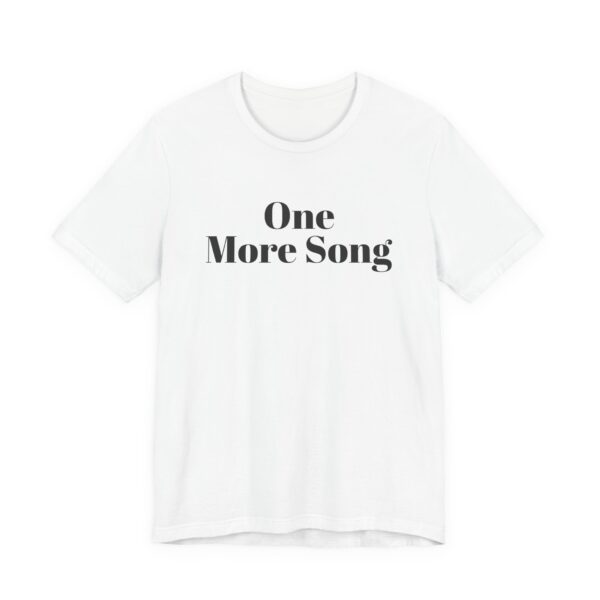 One more song tee