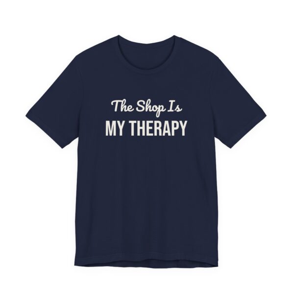13836528782299312234_2048.jpeg The shop is my therapy tee