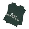 14235220094263431819_2048.jpeg Flour dusts my soul tee