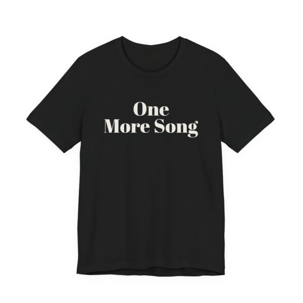One more song tee