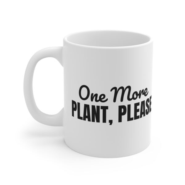 14990307492942325798_2048.jpeg One more plant, please mug