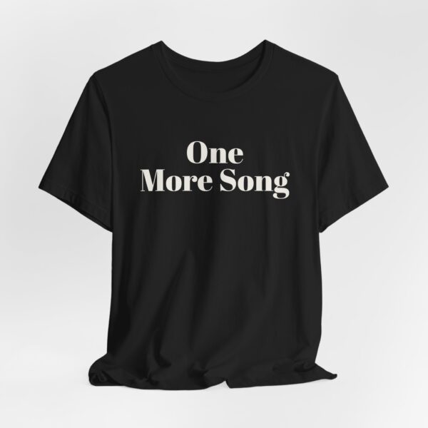 One more song tee