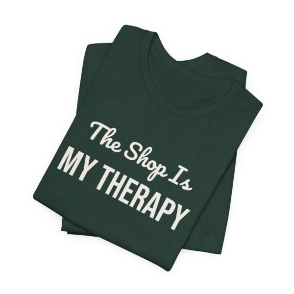 17554179184753341085_2048.jpeg The shop is my therapy tee