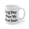 1757794775405940401_2048.jpeg Leg day was my best date mug