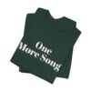 One more song tee
