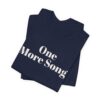 One more song tee