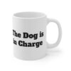 265324674217876958_2048.jpeg The dog is in charge mug