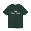 One more song tee