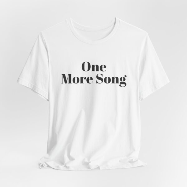 One more song tee