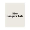 3935440755177099608_2048.jpeg Rise conquer late poster