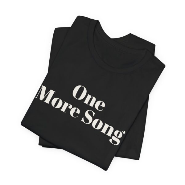 One more song tee