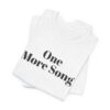 One more song tee
