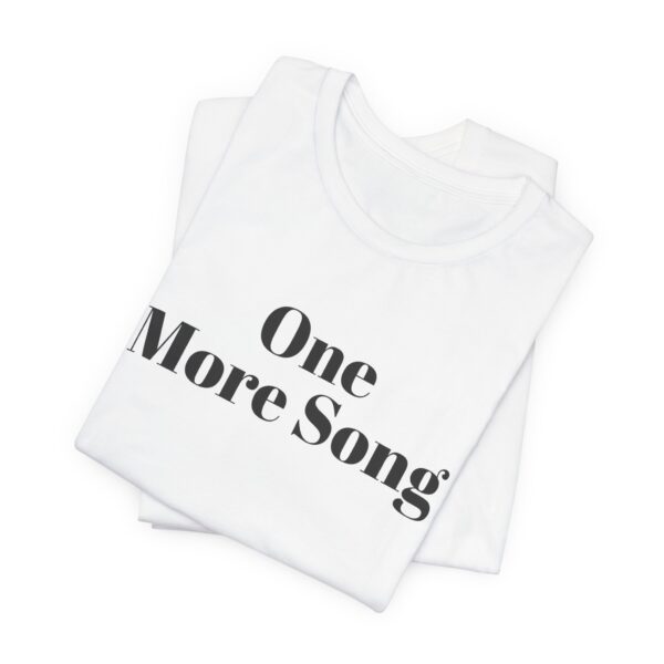 One more song tee
