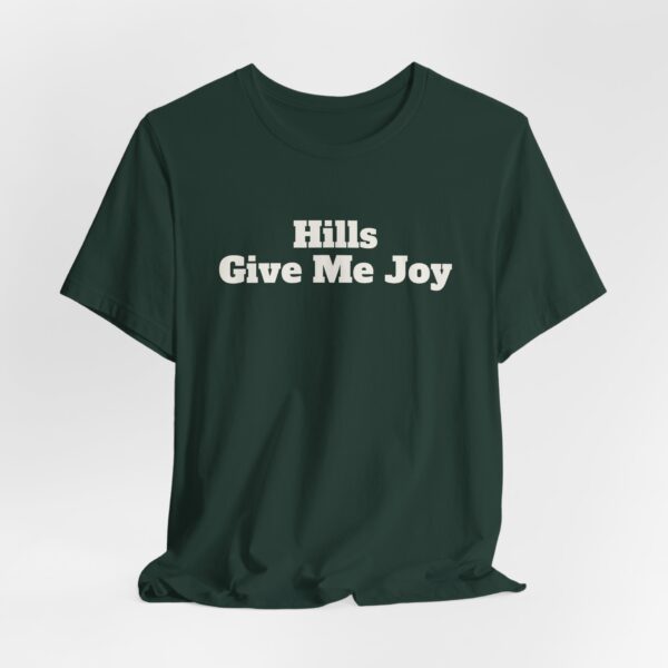 5660453916035683895_2048.jpeg Hills give me joy tee