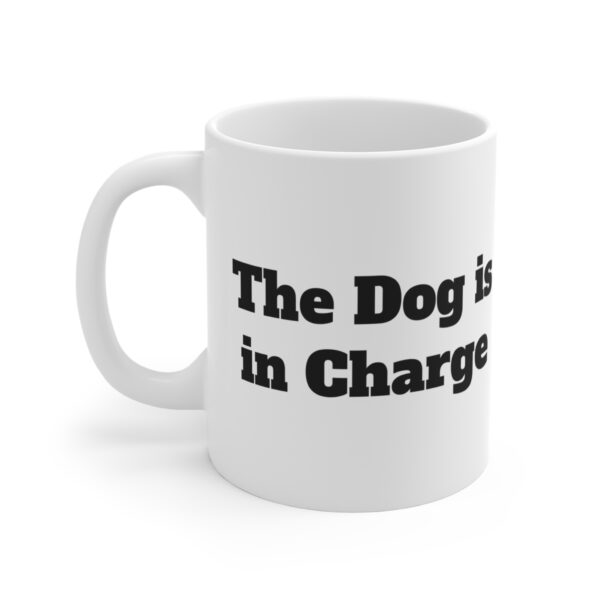 5813019455073066461_2048.jpeg The dog is in charge mug