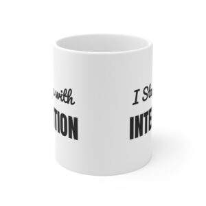I steep with intention mug