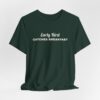 6645740626254762741_2048.jpeg Early bird catches breakfast tee
