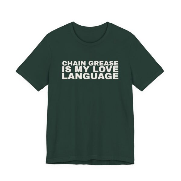 667706844760029197_2048.jpeg Chain grease is my love language tee