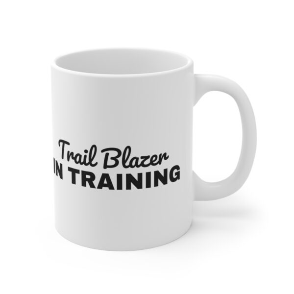7362957750147089079_2048.jpeg Trail blazer in training mug