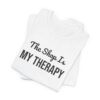 7965226902810654480_2048.jpeg The shop is my therapy tee