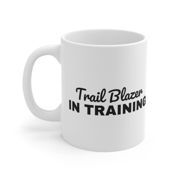 8190761341543973973_2048.jpeg Trail blazer in training mug