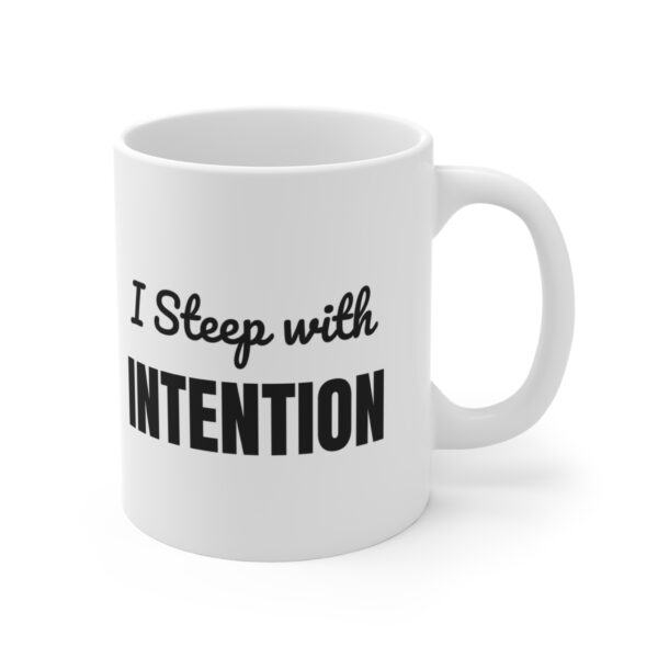 I steep with intention mug